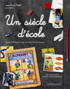 Livre "Un siècle d'école" de Larousse Livre "Un siècle d'école" de Larousse